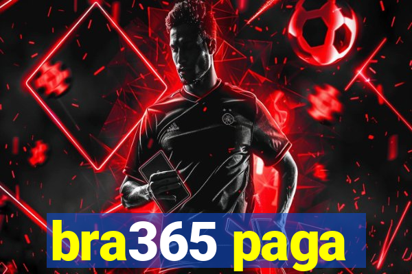 bra365 paga